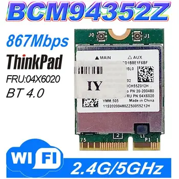 BCM94352Z BCM94352 FRU: 04X6020 NGFF 867 Мбит/с Bluetooth 4.0 Wlan Карта Y50-70-80/ Y70-70-80 YOGA2 WIN7/WIN8/WIN8.1 /WIN10